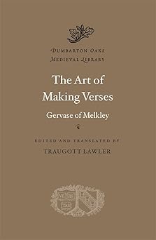 the art of making verses 1st edition gervase of melkley ,traugott lawler 0674290968, 978-0674290969