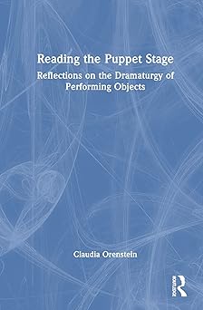 reading the puppet stage 1st edition claudia orenstein 0367561476, 978-0367561475