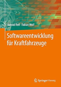 softwareentwicklung fa 1/4r kraftfahrzeuge 1st edition konrad reif ,fabian wolf 3662680459, 978-3662680452