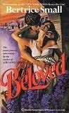 beloved 1st edition bertrice small 0345293568, 978-0345293565