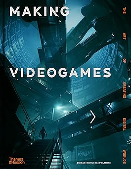 making videogames the art of creating digital worlds 1st edition duncan harris ,alex wiltshire 050002314x,