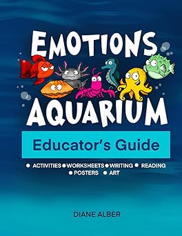 emotions aquarium educators guide 1st edition diane alber 1960643886, 978-1960643889