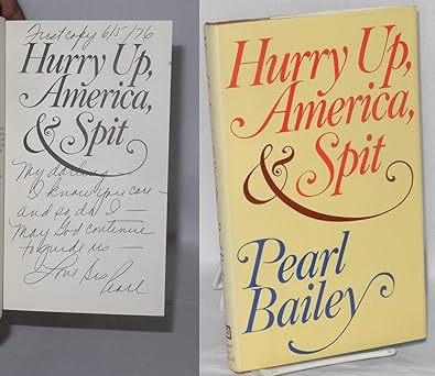 hurry up america and spit 1st edition pearl bailey 0151430004, 978-0151430000