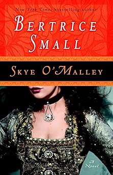 skye omalley a novel 1st edition bertrice small 0345292561, 978-0345292568