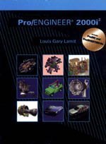 pro/engineer 2000ia includes pro/nc and pro/sheetmetal 1st edition gary lamit 0534379958, 978-0534379957