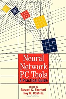 neural network pc tools a practical guide 1st edition russell c eberhart 0122286405, 978-0122286407