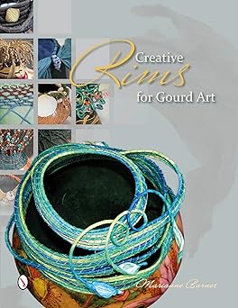creative rims for gourd art 1st edition marianne barnes 0764346148, 978-0764346149
