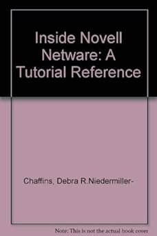inside novell netware 1st edition michael day ,debra niedermiller chaffins 1562050222, 978-1562050221