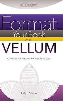 format your book with vellum 1st edition jody e skinner 1950536017, 978-1950536016