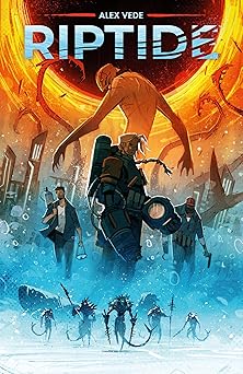 riptide 1st edition alex vede 1506744060, 978-1506744063