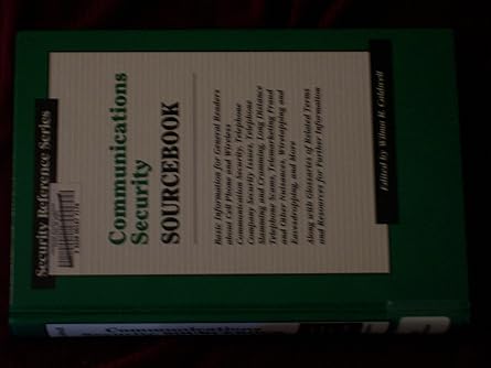 communications security sourcebook basic information for general readers about cell phone and wireless
