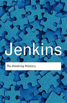rethinking history 1st edition keith jenkins 0415304431, 978-0415304436