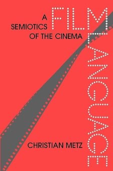 film language a semiotics of the cinema 1st edition christian metz ,michael taylor 0226521303, 978-0226521305