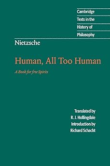 nietzsche human all too human a book for free spirits 1st edition friedrich nietzsche ,r j hollingdale