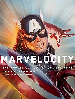marvelocity the marvel comics art of alex ross 1st edition alex ross ,chip kidd ,j j abrams 1101871970,