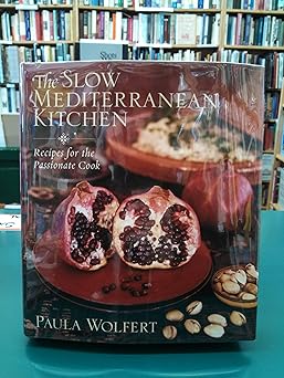 the slow mediterranean kitchen recipes for the passionate cook 1st edition paula wolfert 0471262889,