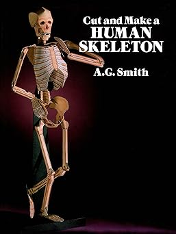 cut and make a human skeleton 1st edition a g smith 0486261247, 978-0486261249