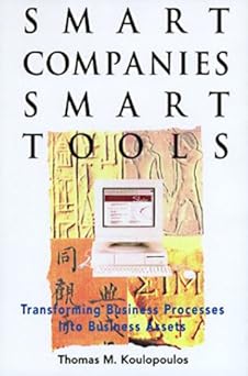 smart companies smart tools transforming business processes into business assets 1st edition thomas