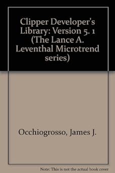 clipper developers library 1st edition james j occhiogrosso ,lance a leventhal 0915391392, 978-0915391394
