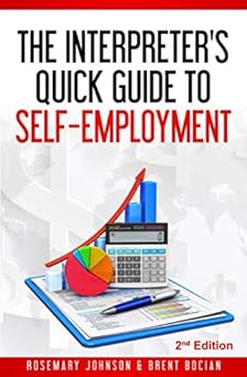 the interpreters quick guide to self employment 1st edition rosemary johnson ,brent bocian 1097365239,
