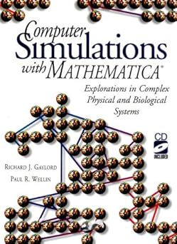 computer simulations with mathematica explorations in complex physical and biological systems 1st edition
