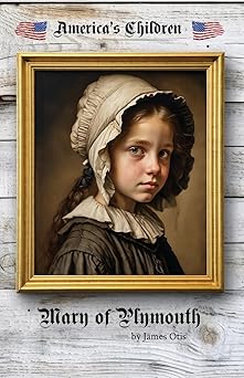 mary of plymouth 1st edition james otis 176153033x, 978-1761530333