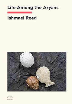 life among the aryans 1st edition ishmael reed 1576879909, 978-1576879900