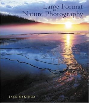 large format nature photography 1st edition jack dykinga 0817441573, 978-0817441579