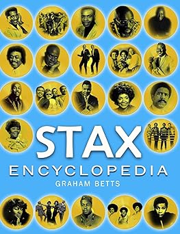 stax encyclopedia 1st edition graham betts 1530000351, 978-1530000357