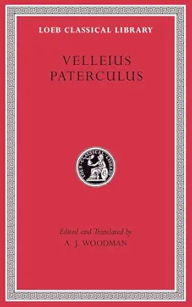 velleius paterculus 1st edition velleius paterculus ,a j woodman 0674997638, 978-0674997639