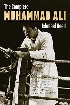 the complete muhammad ali 1st edition ishmael reed 1771860405, 978-1771860406
