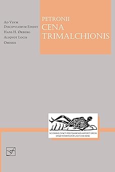 petronius cena trimalchionis 1st edition petronius ,hans h a rberg 1585107093, 978-1585107094