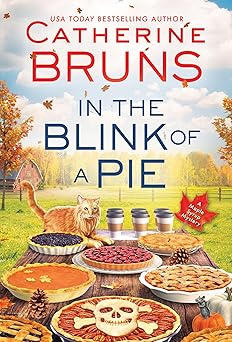 in the blink of a pie 1st edition catherine bruns 1728253993, 978-1728253992