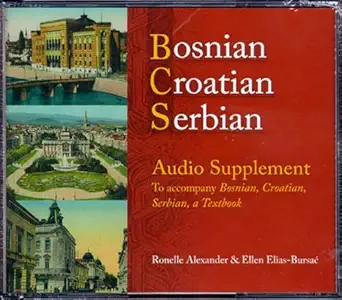 bosnian croatian serbian audio supplement to accompany bosnian croatian serbian a textbook 1st edition