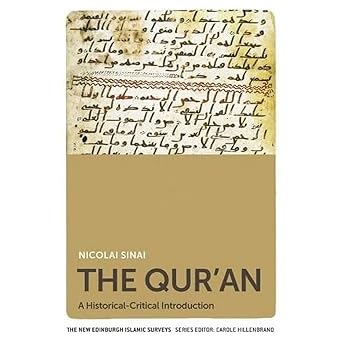 the quran a historical critical introduction 1st edition nicolai sinai 074869577x, 978-0748695775