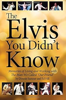 the elvis you didnt know 1st edition donnie sumner ed hill 1518776507, 978-1518776502