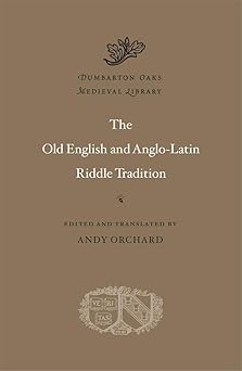 the old english and anglo latin riddle tradition 1st edition andy orchard 0674055330, 978-0674055339