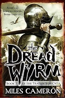 dread wyrm 1st edition miles cameron 031621230x, 978-0316212304
