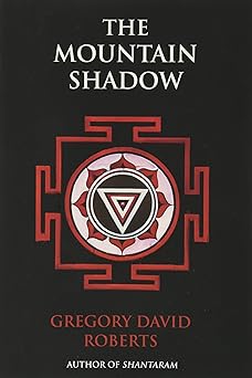 the mountain shadow 1st edition gregory david roberts 0802125557, 978-0802125552