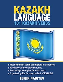 kazakh language 101 kazakh verbs 1st edition temir nabiyev 1619494450, 978-1619494459