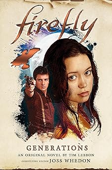 generations firefly 1st edition tim lebbon 1785658344, 978-1785658341