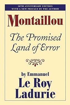 montaillou the promised land of error 1st edition emmanuel le roy ladurie ,barbara bray 0807615986,
