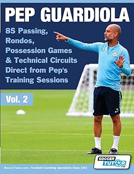 pep guardiola 85 passing rondos possession games and technical circuits direct from peps training sessions