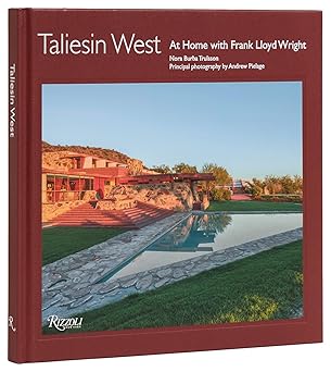 taliesin west at home with frank lloyd wright 1st edition nora burba trulsson ,andrew pielage ,stuart graff