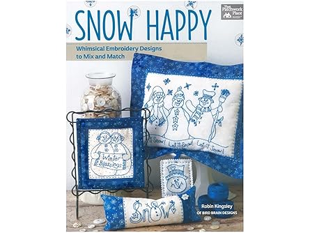 snow happy whimsical embroidery designs to mix and match 1st edition robin kingsley 1604686871, 978-1604686876
