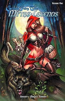 grimm fairy tales myths and legends volume 1 1st edition raven gregory ,david miller ,j scott campbell