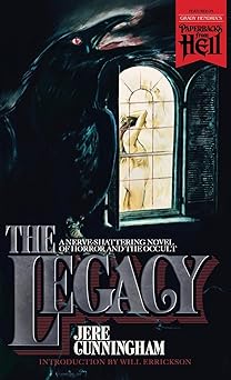 the legacy 1st edition jere cunningham ,will errickson 1960241176, 978-1960241177