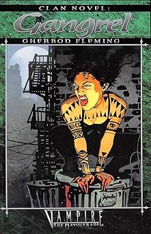 clan novel gangrel book 3 of the clan novel saga 1st edition gherbod fleming 1949914011, 978-1949914016