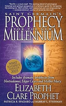saint germains prophecy for the new millennium what to expect through 2025 1st edition elizabeth clare