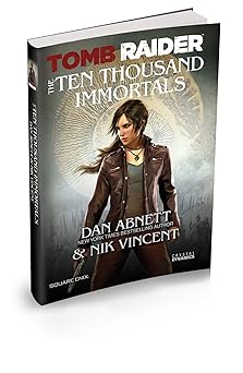 tomb raider the ten thousand immortals 1st edition danabnett 0241187273, 978-0241187272